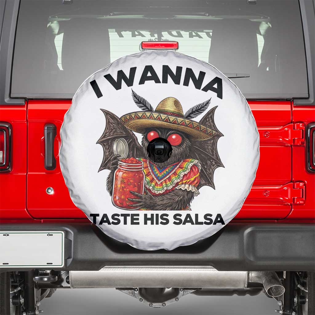 Funny Cinco De Mayo Mothman Spare Tire Cover I Wanna Taste His Salsa TS12 White Print Your Wear