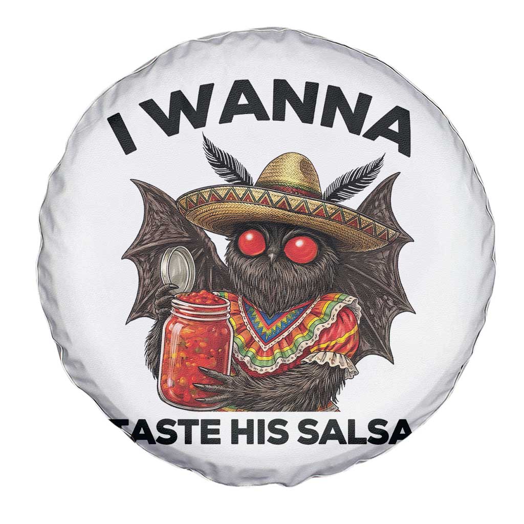 Funny Cinco De Mayo Mothman Spare Tire Cover I Wanna Taste His Salsa TS12 Print Your Wear