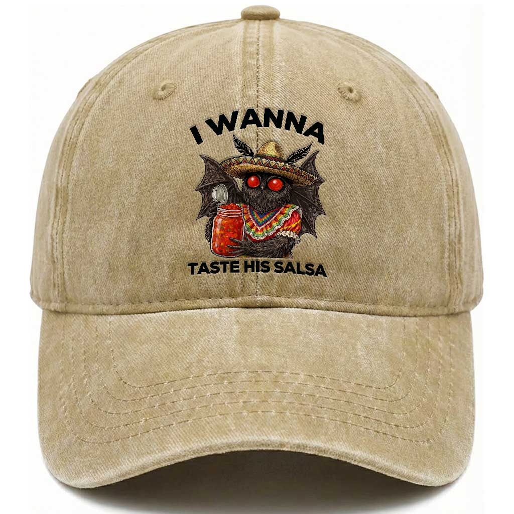Funny Cinco De Mayo Mothman Washed Cotton Baseball Cap I Wanna Taste His Salsa TS12 Print Your Wear