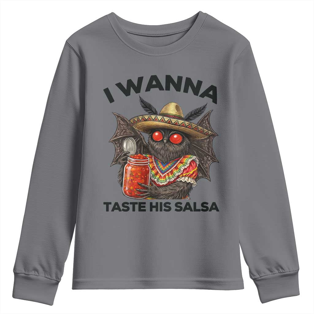 Funny Cinco De Mayo Mothman Youth Sweatshirt I Wanna Taste His Salsa TS12 Charcoal Print Your Wear