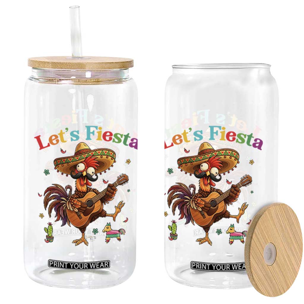 Lets Fiesta Cinco de May Glass Can Funny Chicken Playing Guitar TS12 Print Your Wear