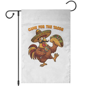 Funny Cinco De Mayo Chicken Garden Flag Came For The Tacos TS12 White Print Your Wear