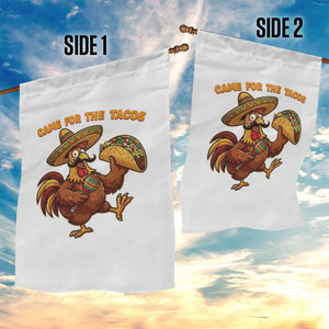 Funny Cinco De Mayo Chicken Garden Flag Came For The Tacos TS12 Print Your Wear