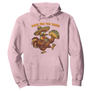 Funny Cinco De Mayo Chicken Hoodie Came For The Tacos TS12 Light Pink Print Your Wear