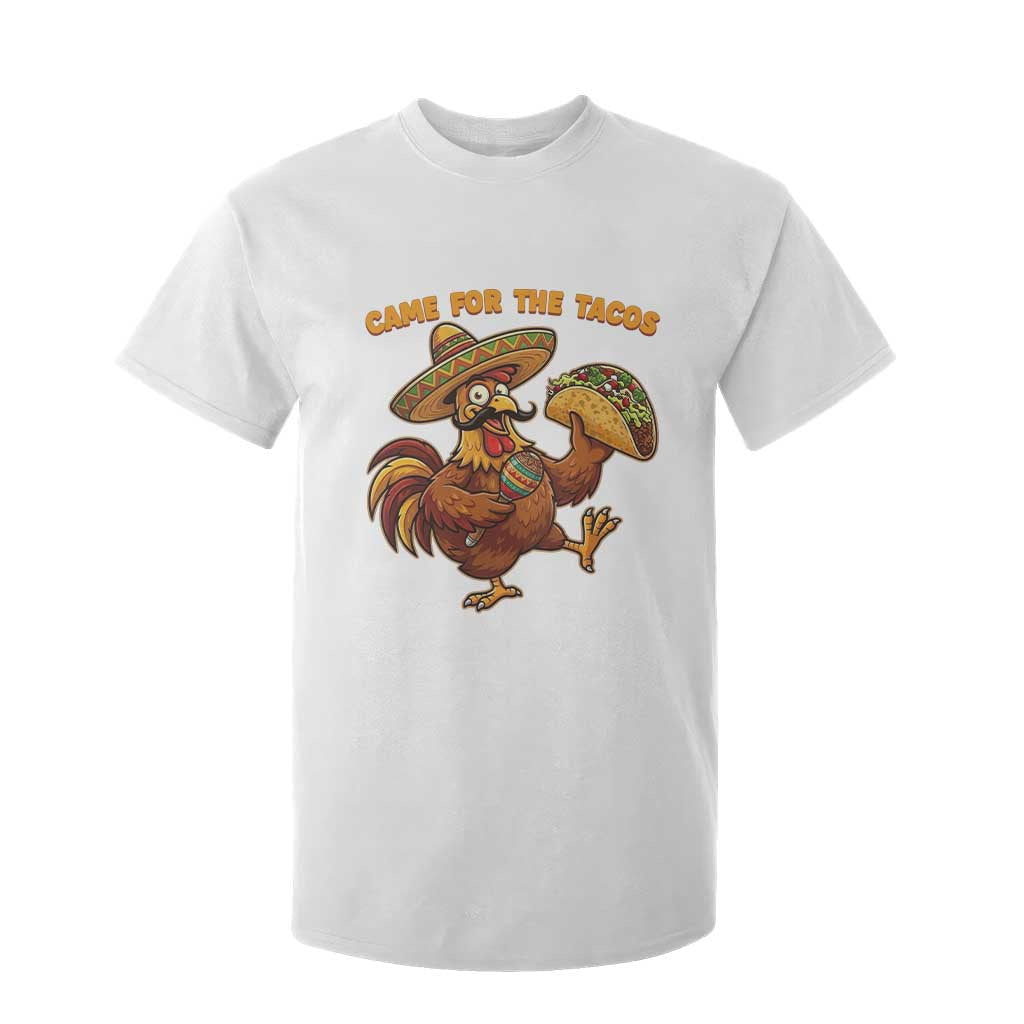 Funny Cinco De Mayo Chicken T Shirt For Kid Came For The Tacos TS12 White Print Your Wear