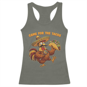 Funny Cinco De Mayo Chicken Racerback Tank Top Came For The Tacos TS12 Military Green Print Your Wear