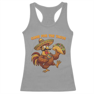 Funny Cinco De Mayo Chicken Racerback Tank Top Came For The Tacos TS12 Sport Gray Print Your Wear