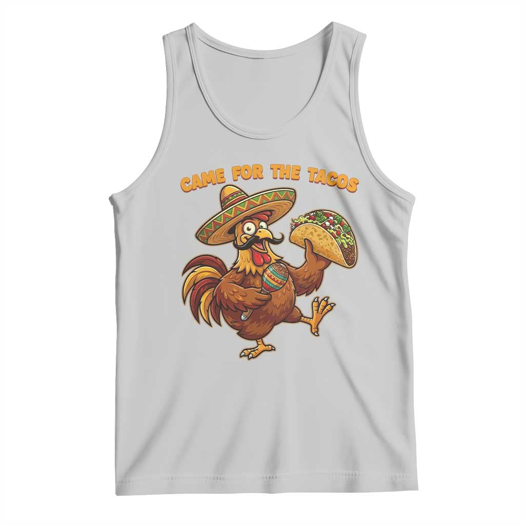 Funny Cinco De Mayo Chicken Tank Top Came For The Tacos TS12 Ash Print Your Wear