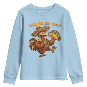 Funny Cinco De Mayo Chicken Youth Sweatshirt Came For The Tacos TS12 Light Blue Print Your Wear