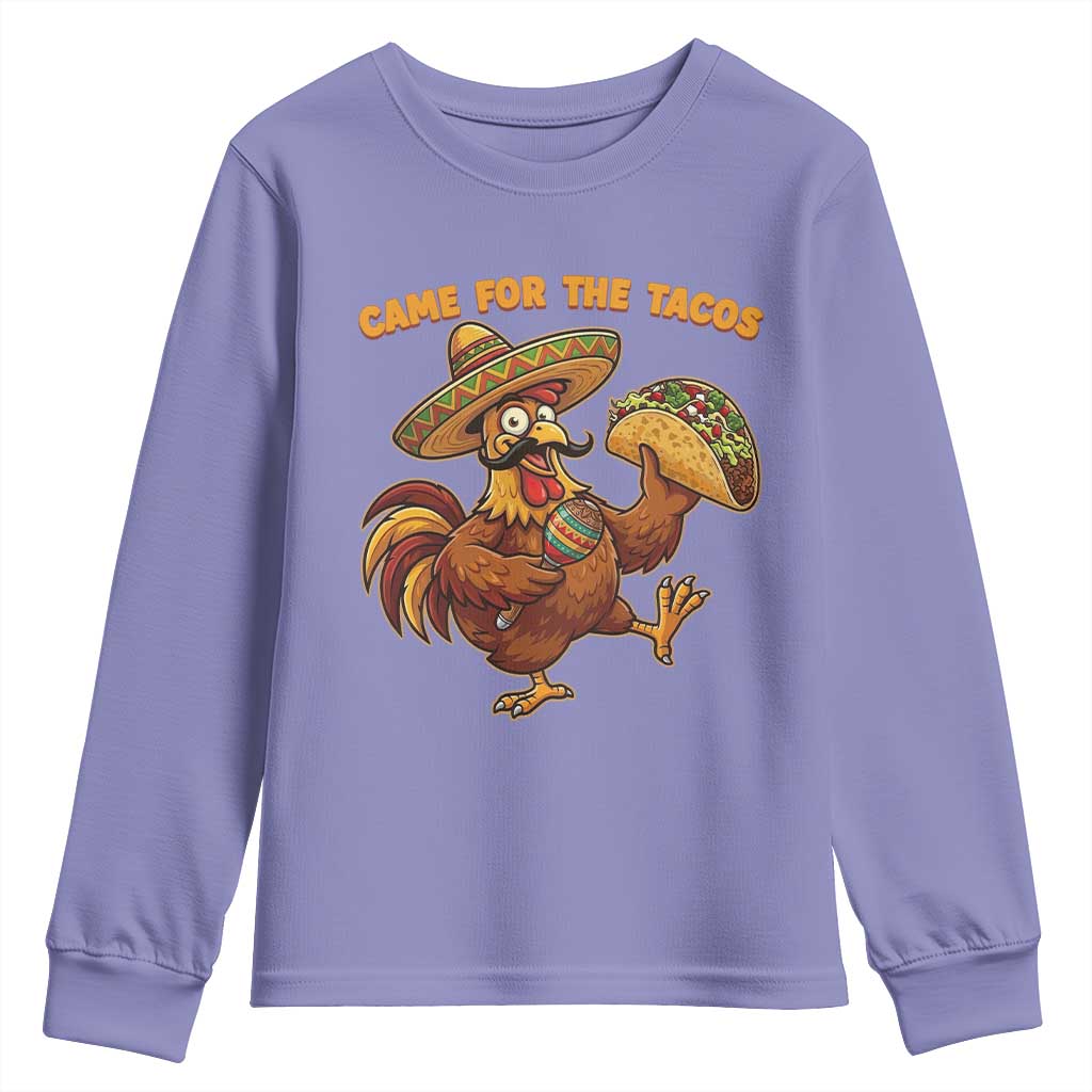 Funny Cinco De Mayo Chicken Youth Sweatshirt Came For The Tacos TS12 Violet Print Your Wear