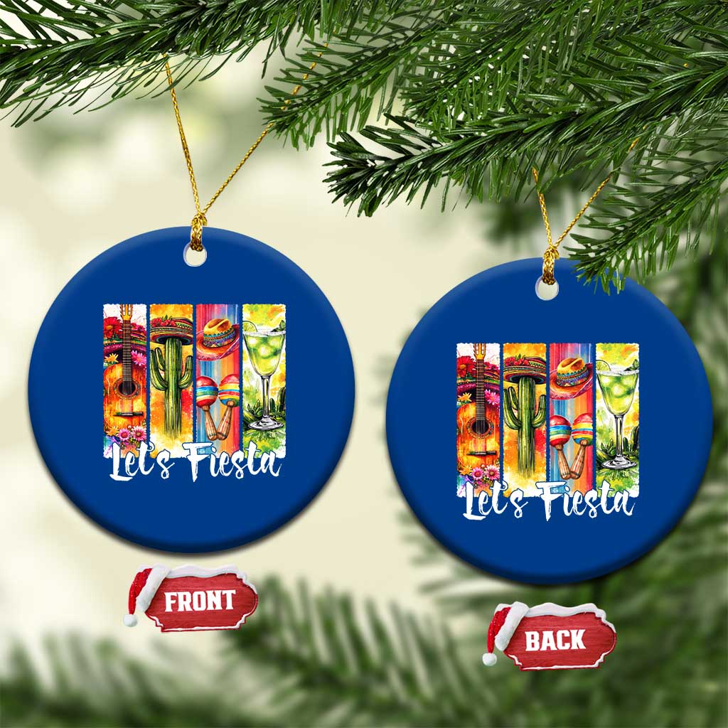 Lets Fiesta Ceramic Ornament Funny Cinco De Mayo Party Celebration TS12 1pc Blue Print Your Wear
