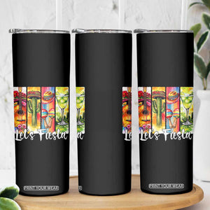 Lets Fiesta Skinny Tumbler Funny Cinco De Mayo Party Celebration TS12 Print Your Wear