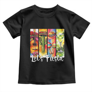 Lets Fiesta Toddler T Shirt Funny Cinco De Mayo Party Celebration TS12 Black Print Your Wear