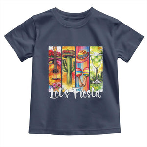 Lets Fiesta Toddler T Shirt Funny Cinco De Mayo Party Celebration TS12 Navy Print Your Wear