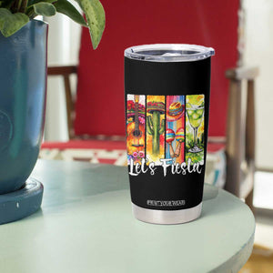 Lets Fiesta Tumbler Cup Funny Cinco De Mayo Party Celebration TS12 Print Your Wear