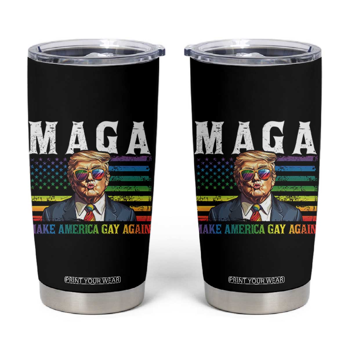 Make America Gay Again Tumbler Cup LGBTQ Political Satire