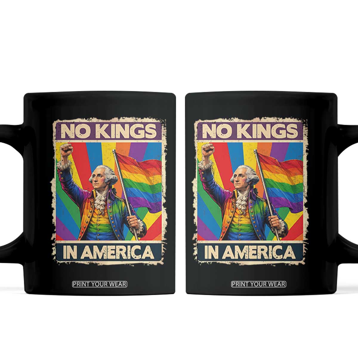 Funny Patriotic LGBT Graphic Coffee Mug No Kings In America
