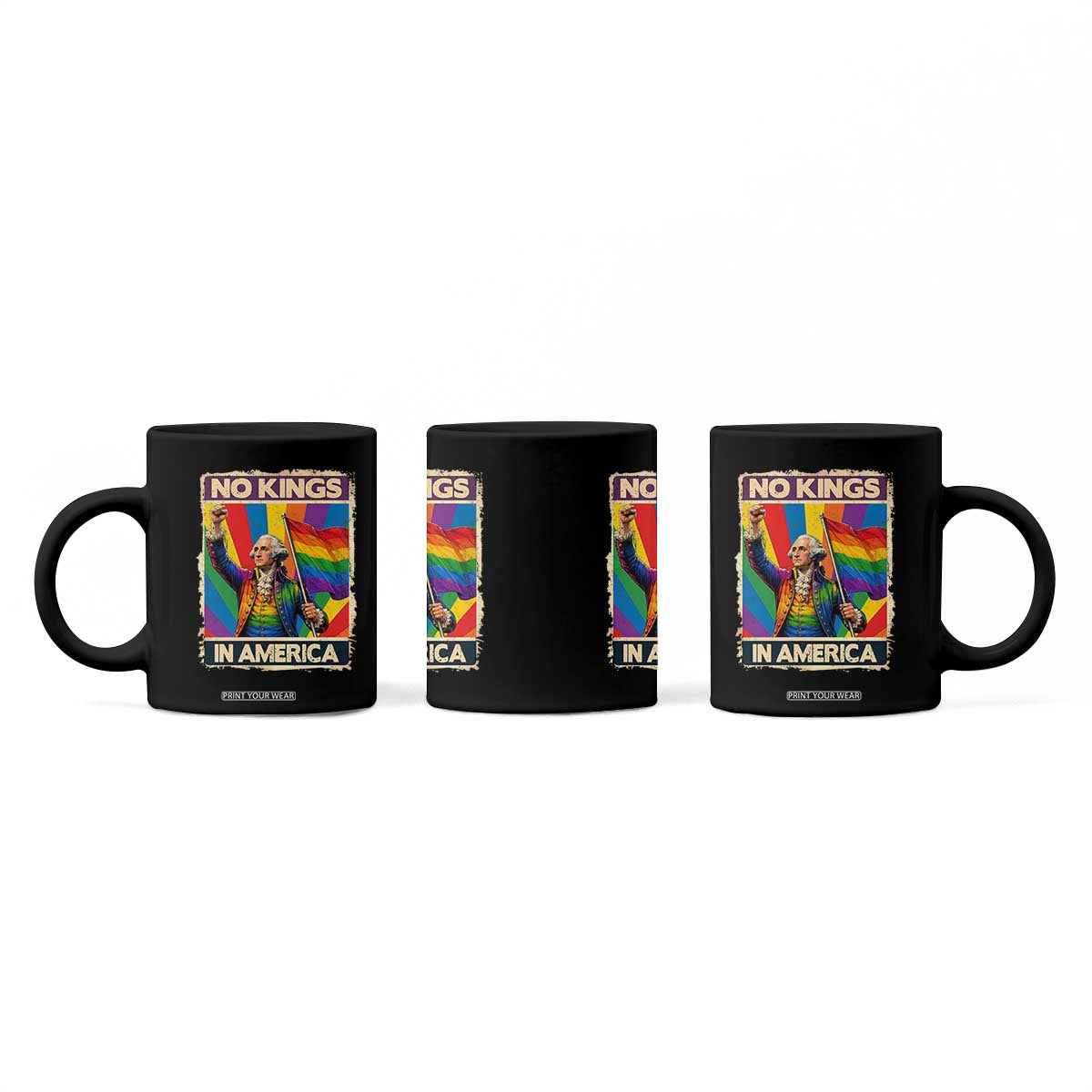 Funny Patriotic LGBT Graphic Coffee Mug No Kings In America
