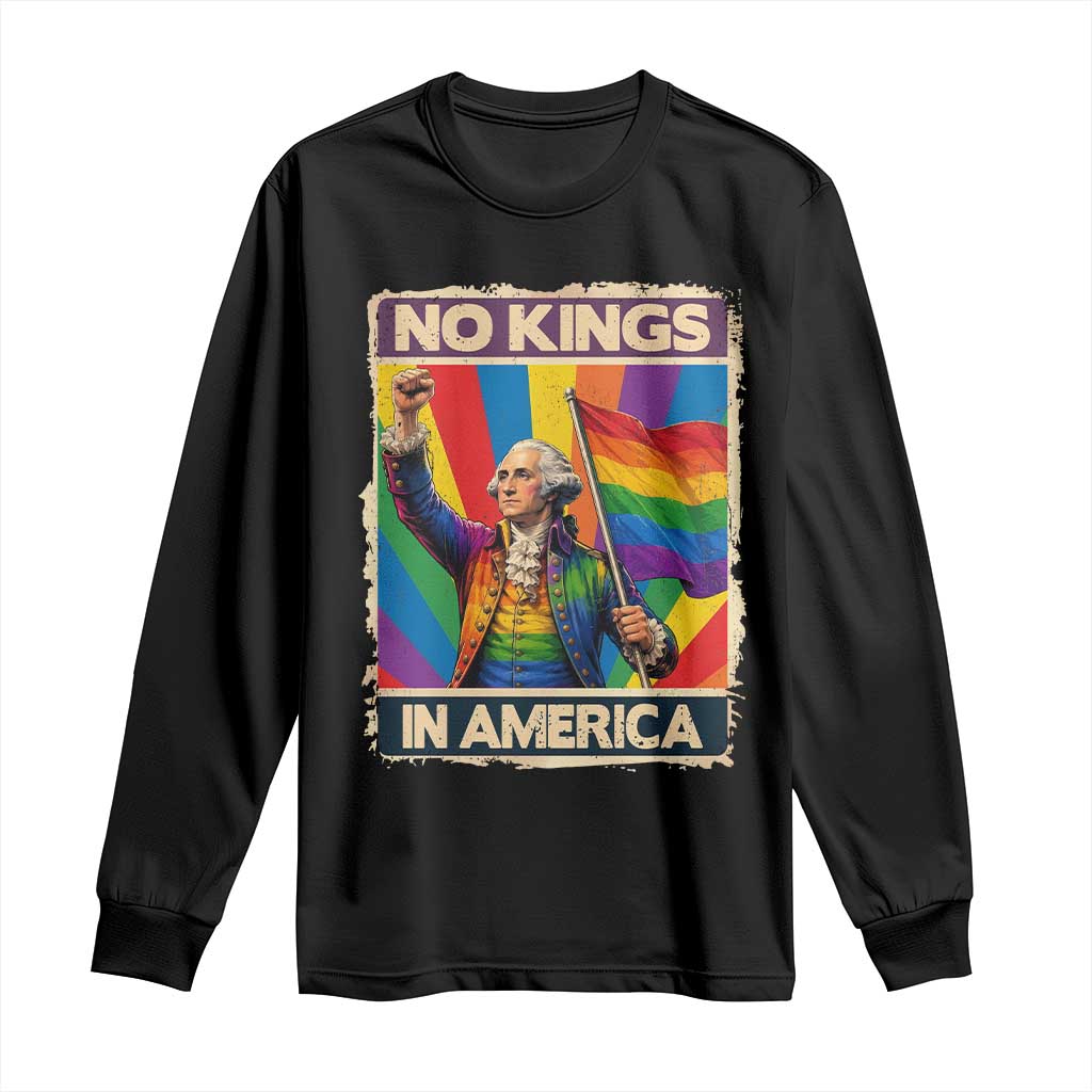 Funny Patriotic LGBT Graphic Long Sleeve Shirt No Kings In America