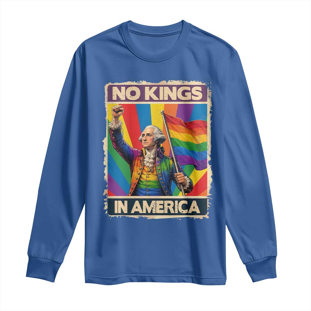Funny Patriotic LGBT Graphic Long Sleeve Shirt No Kings In America