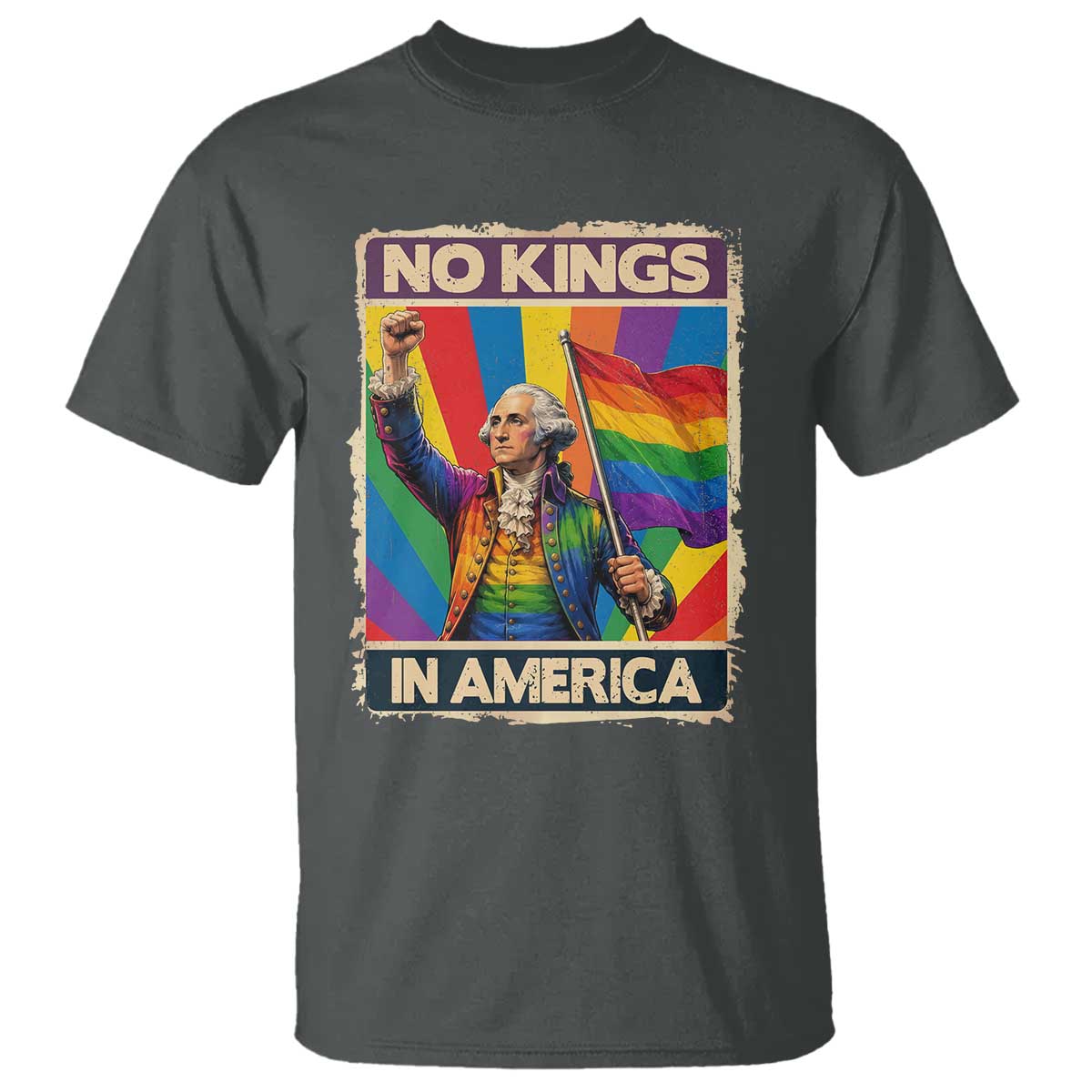 Funny Patriotic LGBT Graphic T Shirt No Kings In America TS12 Dark Heather Print Your Wear