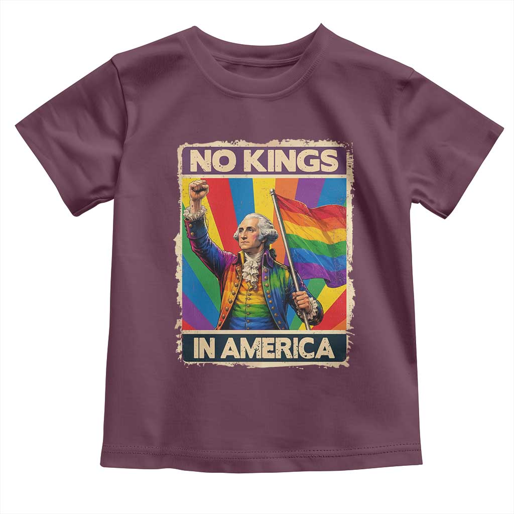 Funny Patriotic LGBT Graphic Toddler T Shirt No Kings In America TS12 Maroon Print Your Wear