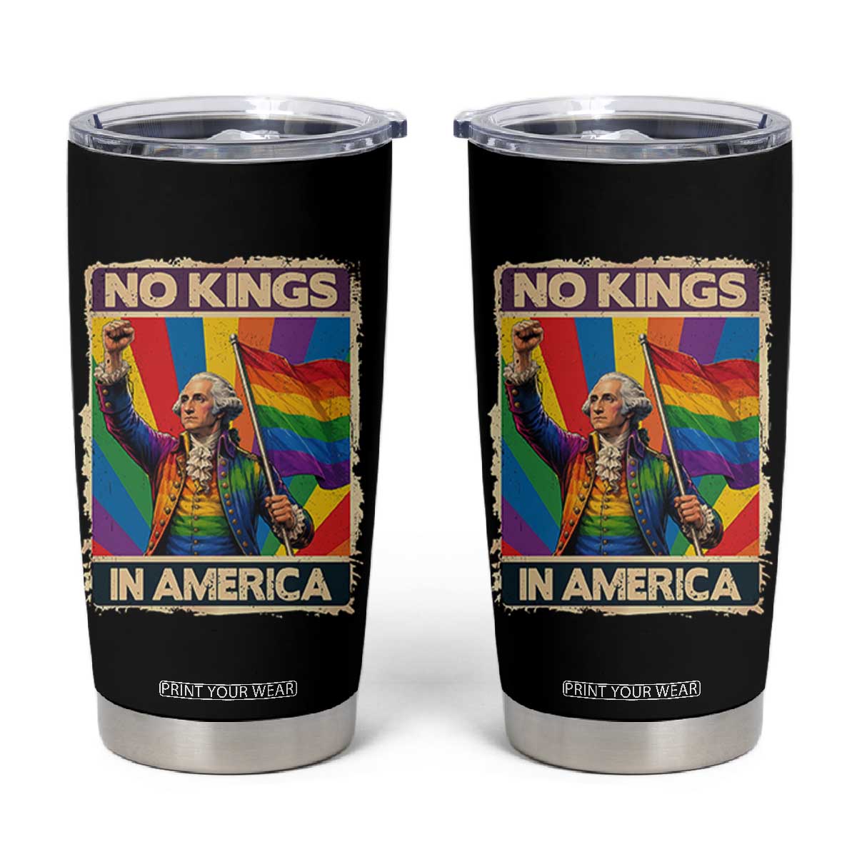 Funny Patriotic LGBT Graphic Tumbler Cup No Kings In America TS12 Black Print Your Wear
