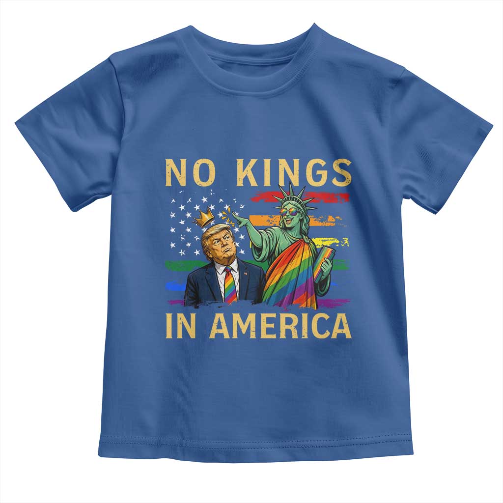 No Kings In America Statue Of Liberty Pride Toddler T Shirt Humorous Political Gift TS12 Royal Blue Print Your Wear