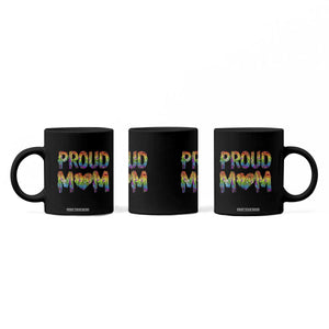 Proud Mom LGBTQ Human Rights Support Coffee Mug TS12 Print Your Wear