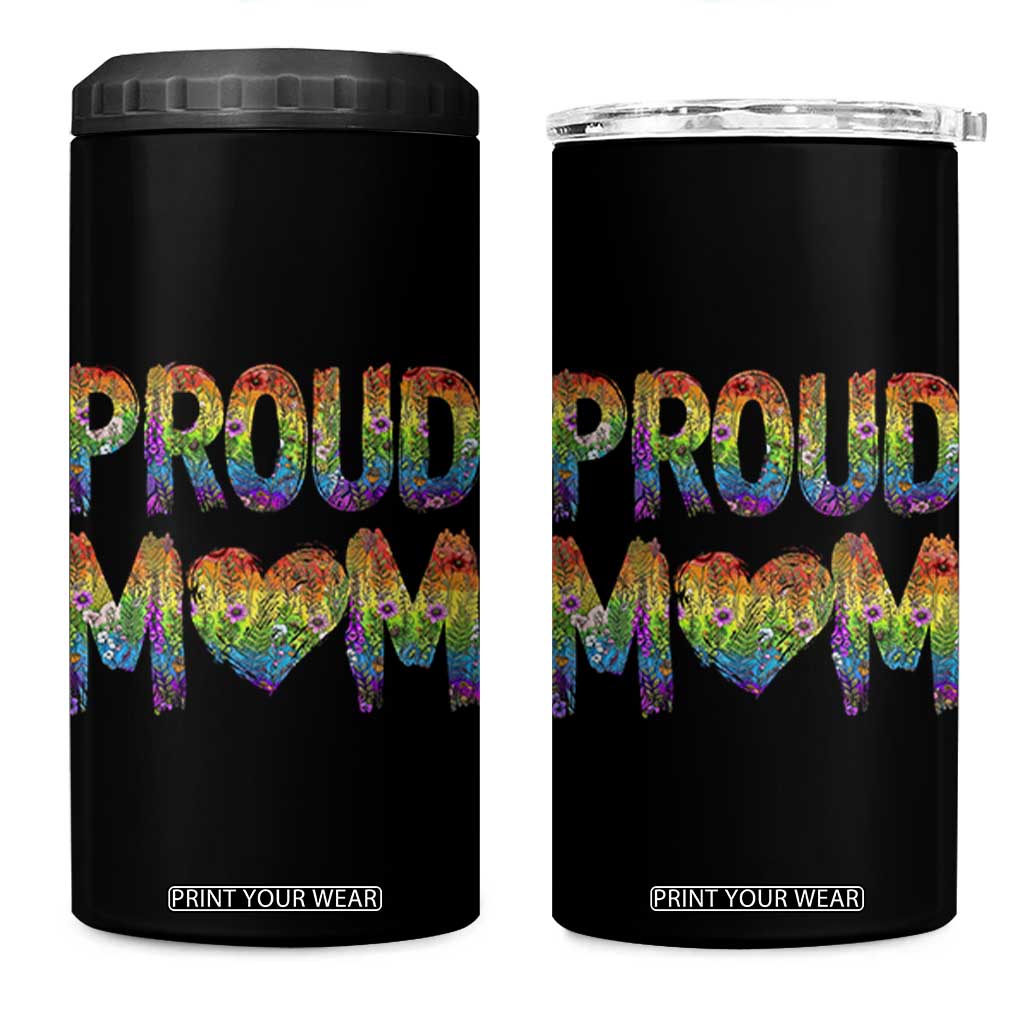 Proud Mom LGBTQ Human Rights Support 4 in 1 Can Cooler Tumbler