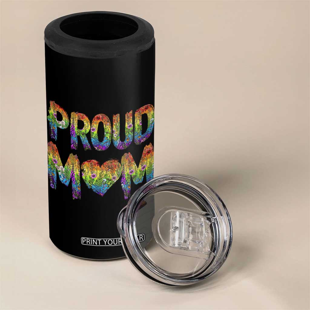 Proud Mom LGBTQ Human Rights Support 4 in 1 Can Cooler Tumbler