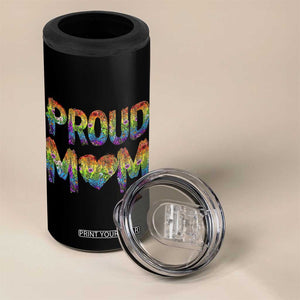 Proud Mom LGBTQ Human Rights Support 4 in 1 Can Cooler Tumbler