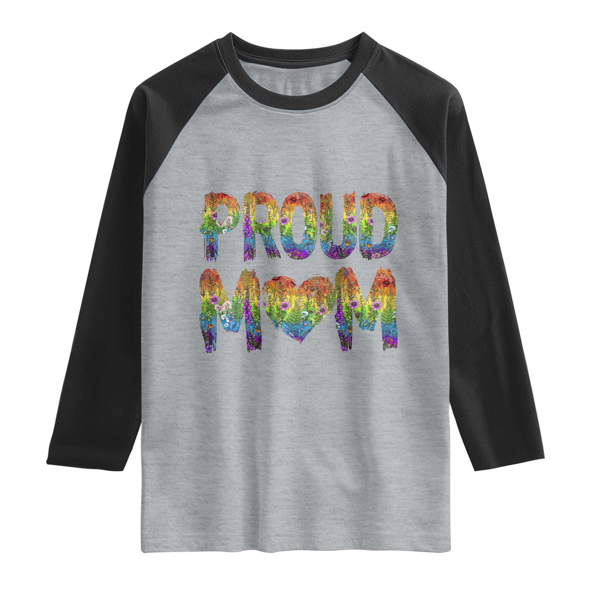 Proud Mom LGBTQ Human Rights Support Raglan Shirt TS12 Heather Gray Black Print Your Wear