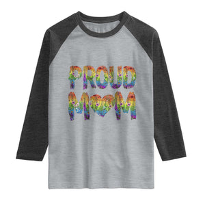 Proud Mom LGBTQ Human Rights Support Raglan Shirt TS12 Heather Gray Heather Charcoal Print Your Wear