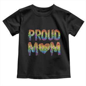 Proud Mom LGBTQ Human Rights Support Toddler T Shirt