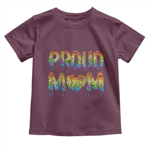 Proud Mom LGBTQ Human Rights Support Toddler T Shirt