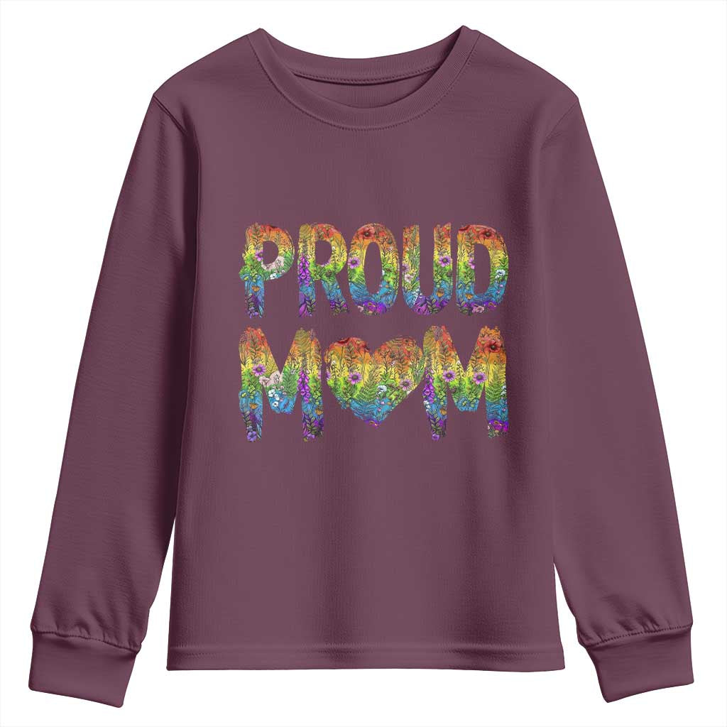 Proud Mom LGBTQ Human Rights Support Youth Sweatshirt TS12 Maroon Print Your Wear