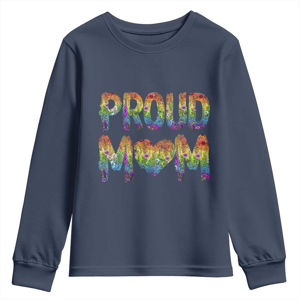 Proud Mom LGBTQ Human Rights Support Youth Sweatshirt TS12 Navy Print Your Wear