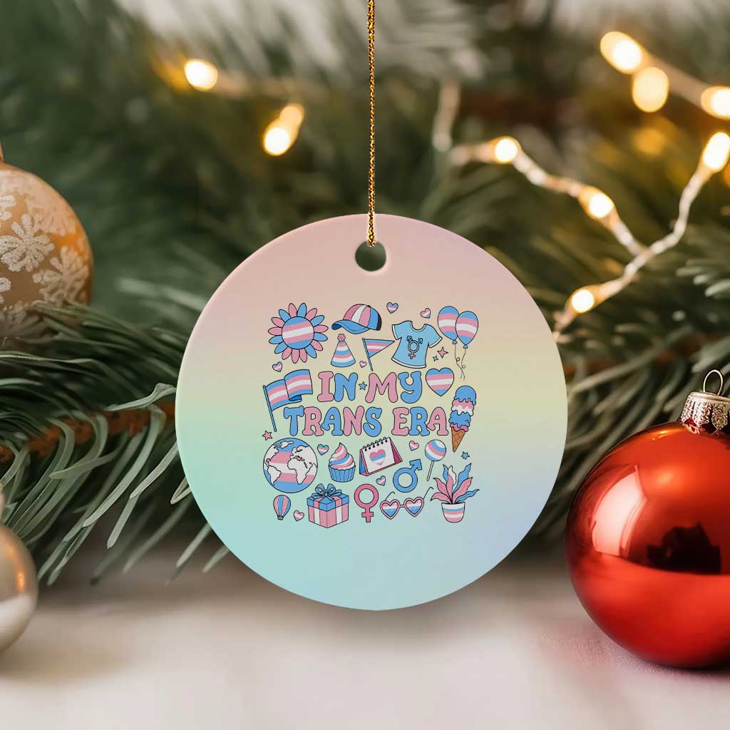 Transgender Pride In My Trans Era Ceramic Ornament Proud Ally Support Graphic