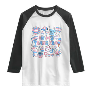 Transgender Pride In My Trans Era Raglan Shirt Proud Ally Support Graphic TS12 White Black Print Your Wear