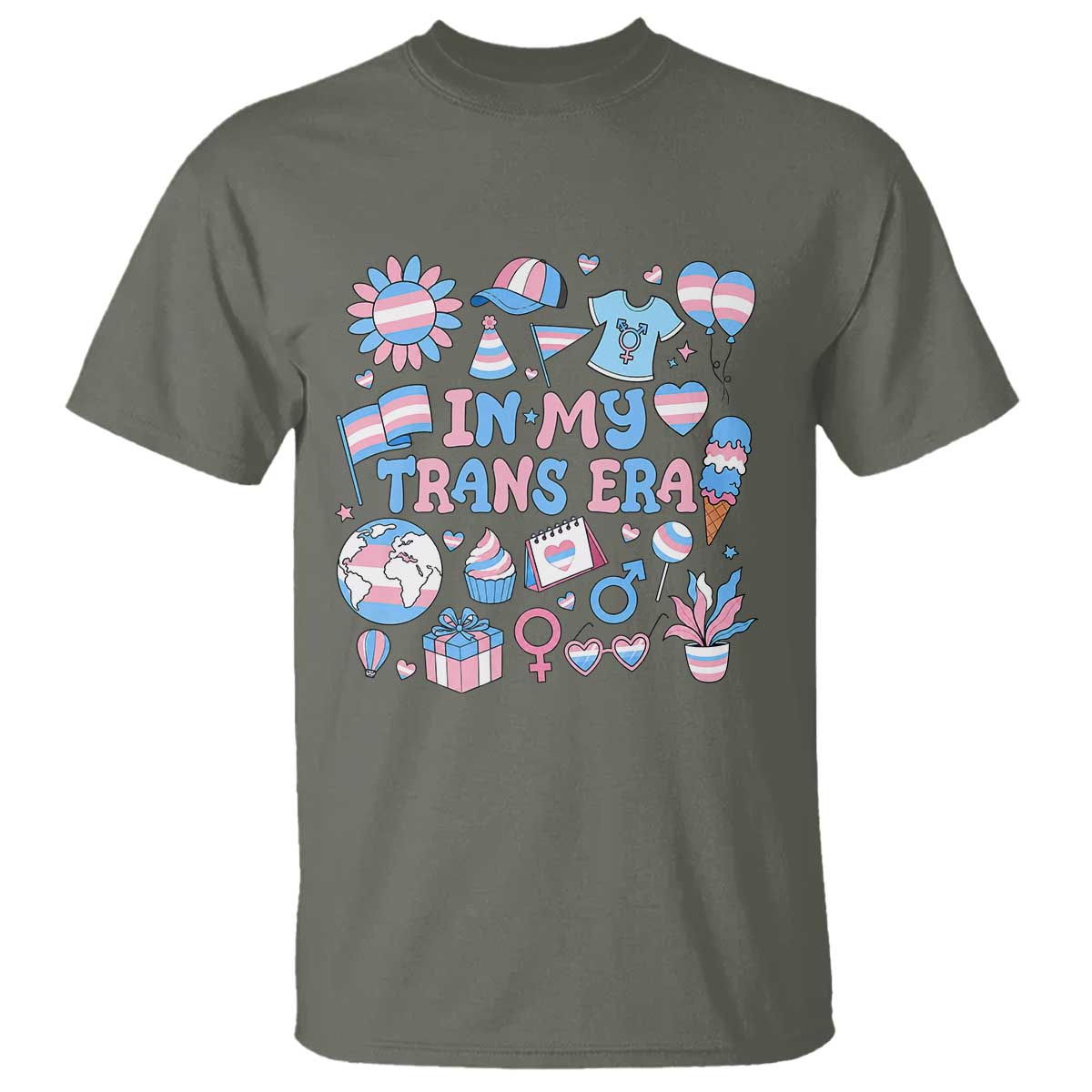 Transgender Pride In My Trans Era T Shirt Proud Ally Support Graphic TS12 Military Green Print Your Wear