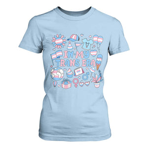 Transgender Pride In My Trans Era T Shirt For Women Proud Ally Support Graphic TS12 Light Blue Print Your Wear