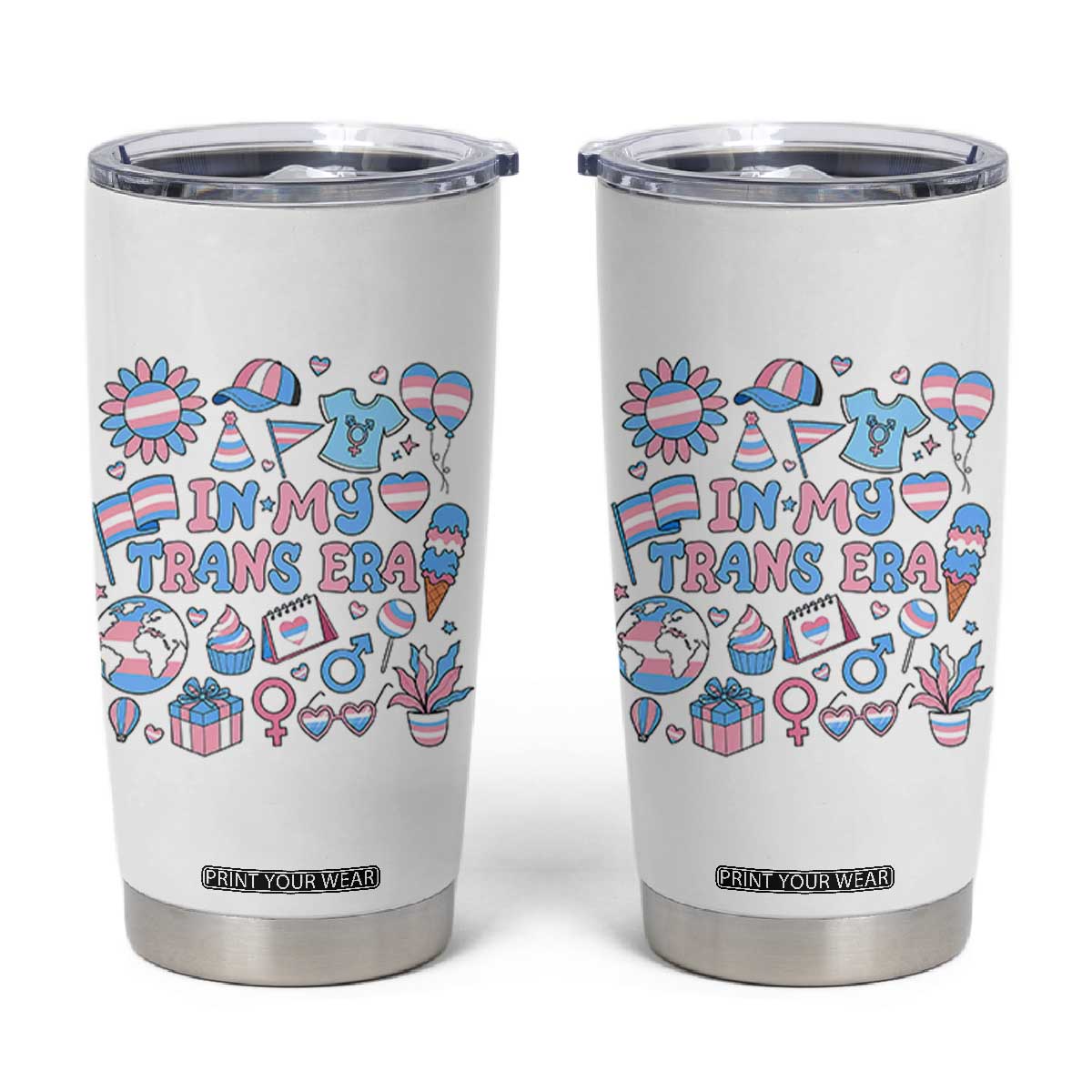 Transgender Pride In My Trans Era Tumbler Cup Proud Ally Support Graphic TS12 White Print Your Wear