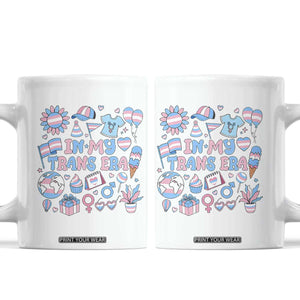Transgender Pride In My Trans Era Coffee Mug Proud Ally Support Graphic