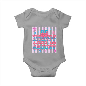 Striped Glitter Effect Printed Trans Rights Baby Onesie Be Yourself They Will Adjust TS12 Sport Gray Print Your Wear