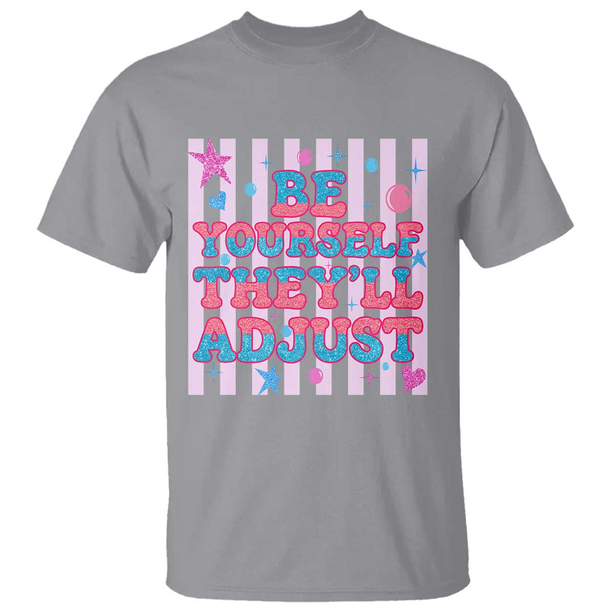 Striped Glitter Effect Printed Trans Rights T Shirt Be Yourself They Will Adjust TS12 Sport Gray Print Your Wear
