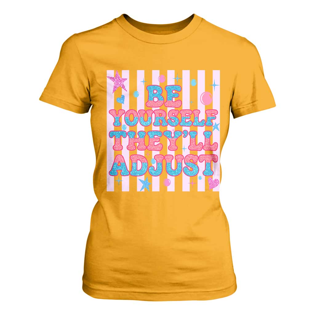 Striped Glitter Effect Printed Trans Rights T Shirt For Women Be Yourself They Will Adjust TS12 Gold Print Your Wear