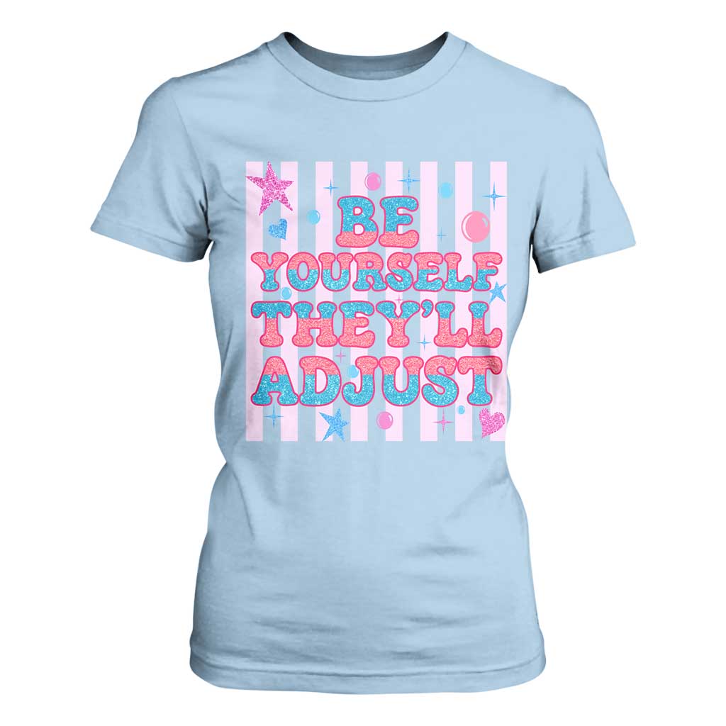 Striped Glitter Effect Printed Trans Rights T Shirt For Women Be Yourself They Will Adjust TS12 Light Blue Print Your Wear