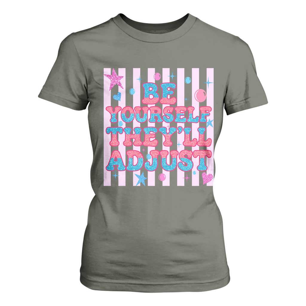 Striped Glitter Effect Printed Trans Rights T Shirt For Women Be Yourself They Will Adjust TS12 Military Green Print Your Wear