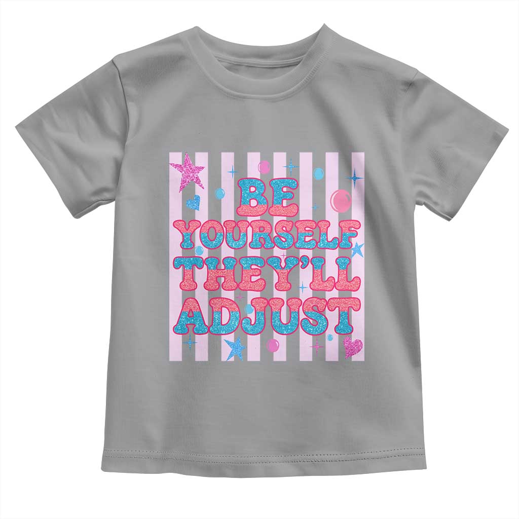 Striped Glitter Effect Printed Trans Rights Toddler T Shirt Be Yourself They Will Adjust TS12 Sport Gray Print Your Wear